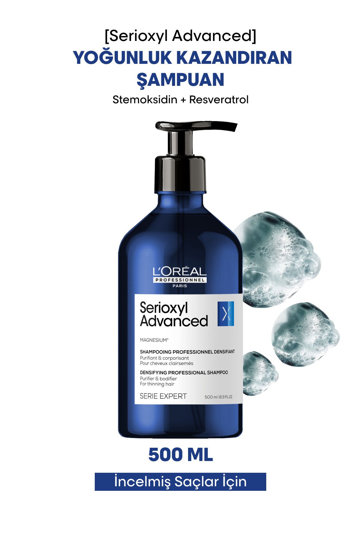Serie Expert Serioxyl Advanced Incelmiş Saç Telleri Için Yoğunluk Kazandıran Şampuan 500 Ml